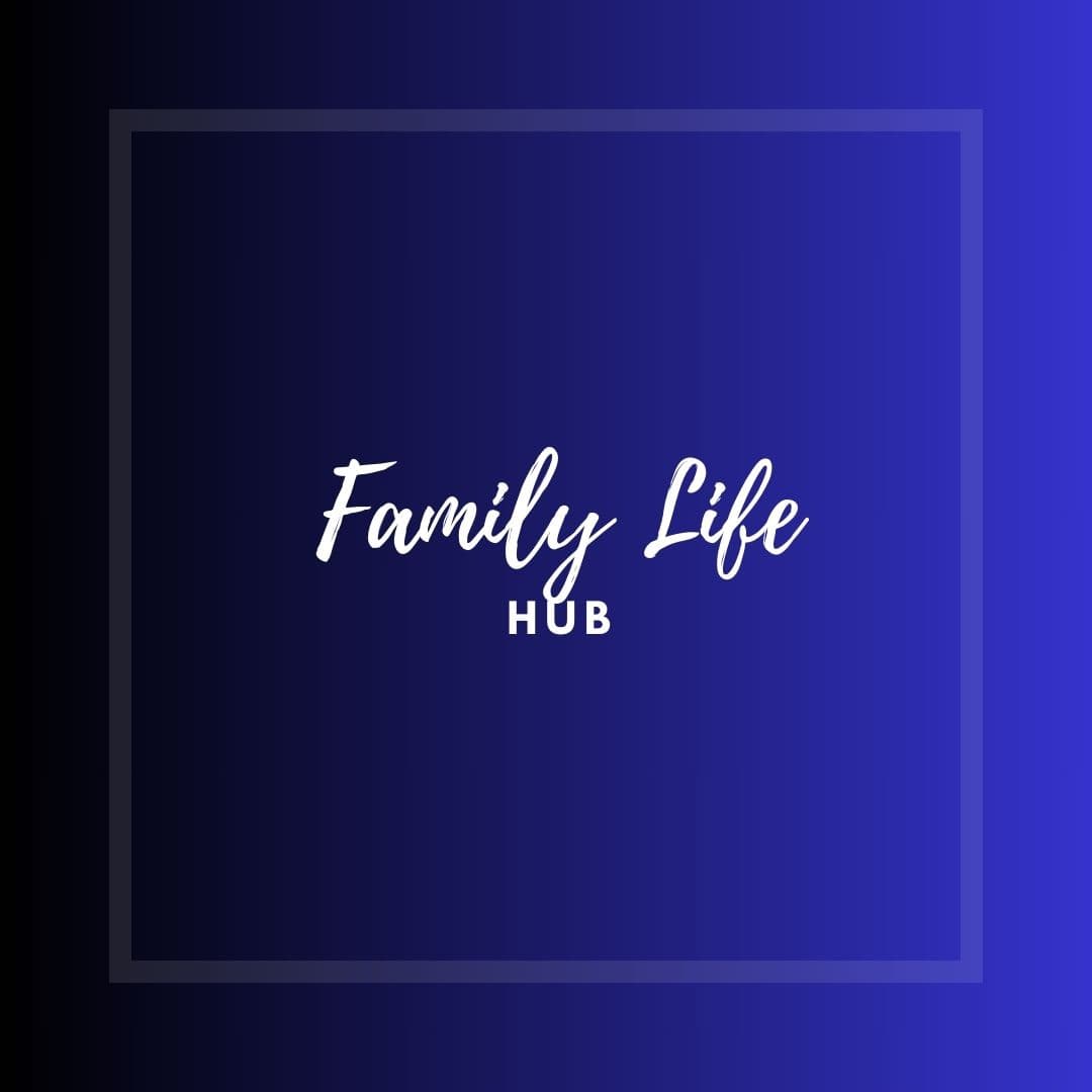 Family Life Hub